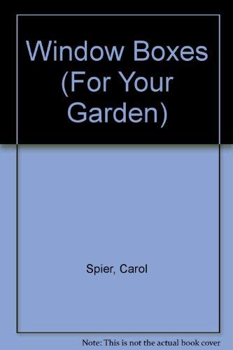 Beispielbild fr Window Boxes (For Your Garden) zum Verkauf von Reuseabook