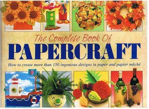 Beispielbild fr The Complete Book of Papercraft zum Verkauf von WorldofBooks