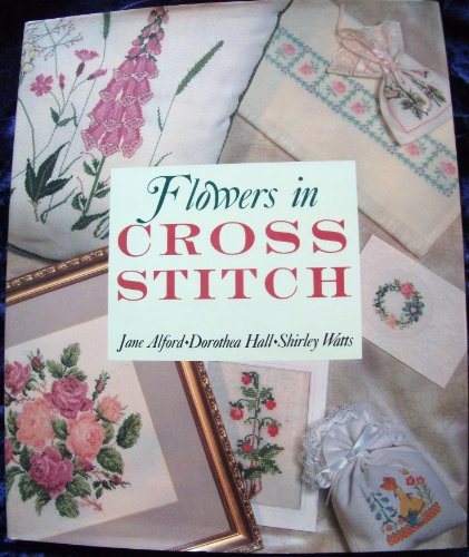 Flowers in Cross Stitch