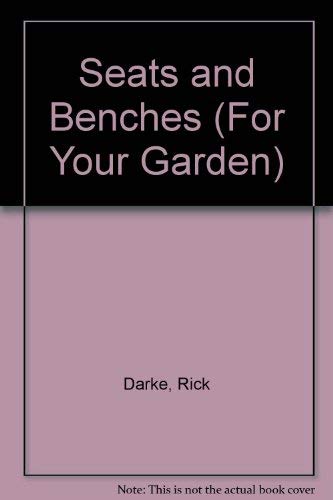 Beispielbild fr Seats and Benches (For Your Garden) zum Verkauf von WorldofBooks