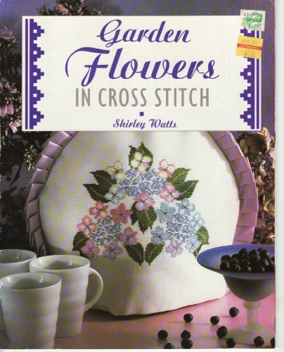 GARDEN FLOWERS in Cross Stitch