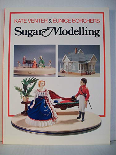Stock image for Sugar Modelling (Sugar Inspirations) for sale by Half Price Books Inc.