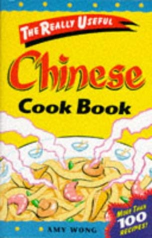 Stock image for Really Useful: Chinese Cook Book (Really Useful Series) for sale by MusicMagpie