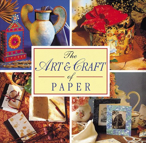 The Art & Craft of Paper (9781853914379) by Elliot, Marion