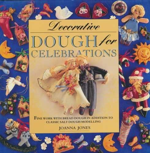 Beispielbild fr Decorative Dough for Celebrations (The Decorative Arts Series) zum Verkauf von WorldofBooks