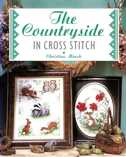 Stock image for The Countryside In Cross Stitch : for sale by WorldofBooks