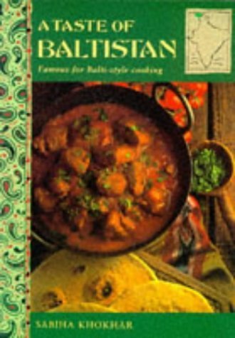 9781853915000: A Taste of Baltistan: Famous for Balti-Style Cooking