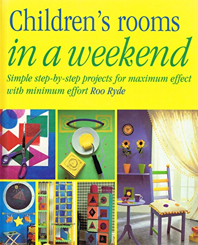 Imagen de archivo de Children's Rooms In A Weekend : a la venta por WorldofBooks