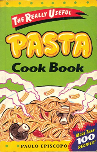Stock image for Really Useful Pasta Cook Book (Really Useful Series) for sale by Reuseabook