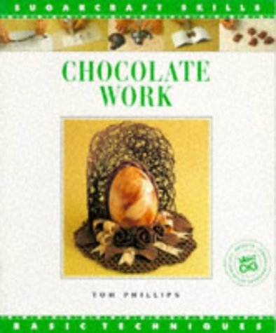 Beispielbild fr Chocolate Work Sugar Craft Skills: Basic: Advanced Techniques zum Verkauf von WorldofBooks