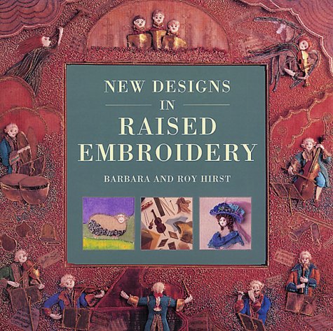 Beispielbild fr New Designs in Raised Embroidery zum Verkauf von Front Cover Books