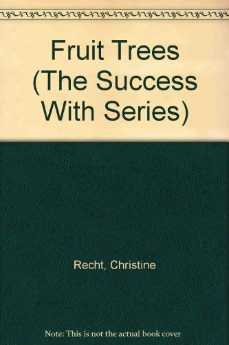 9781853915888: Fruit Trees (The Success With Series)