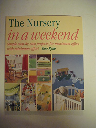 Stock image for Nursery in a Weekend for sale by WorldofBooks