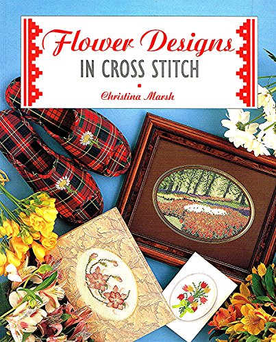 Imagen de archivo de Flower Designs in Cross Stitch a la venta por Better World Books: West