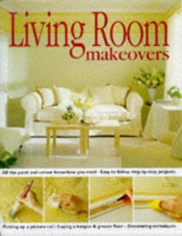 Stock image for Living Room Makeovers for sale by Reuseabook