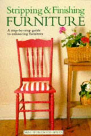 Stock image for Stripping and Finishing Furniture (Mini Workbook) for sale by Goldstone Books