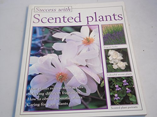 Stock image for Scented Plants (Success with Gardening) for sale by Reuseabook