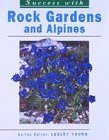 Stock image for Success with Rock Gardens and Alpines for sale by SecondSale