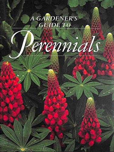 Stock image for Perennials (Gardener's Guide) for sale by WorldofBooks