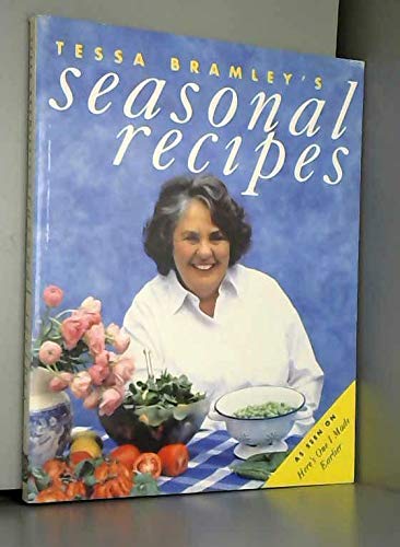 Stock image for Tessa Bramley's Seasonal Recipes for sale by WorldofBooks