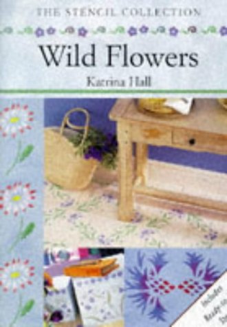 Imagen de archivo de Wild Flowers Stencils (Stencil Collection) a la venta por WorldofBooks