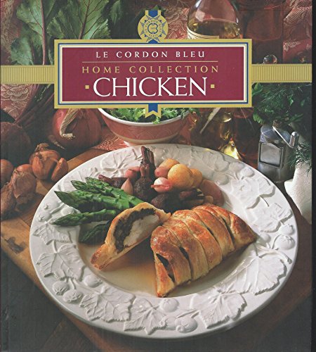 Stock image for 'le Cordon Bleu' Home Collection: Chicken for sale by WorldofBooks