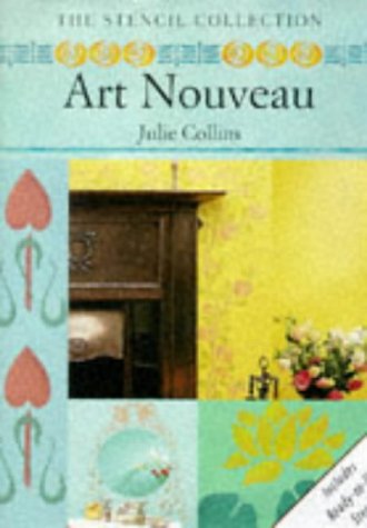 Art Nouveau (Stencil Collection) (9781853917370) by Collins, Julie