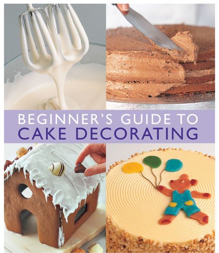 Beispielbild fr Beginner's Guide to Cake Decorating zum Verkauf von Better World Books