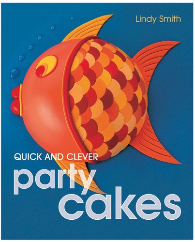Beispielbild fr Quick and Clever Party Cakes (Sugarcraft and Cakes for All Occasions) zum Verkauf von WorldofBooks