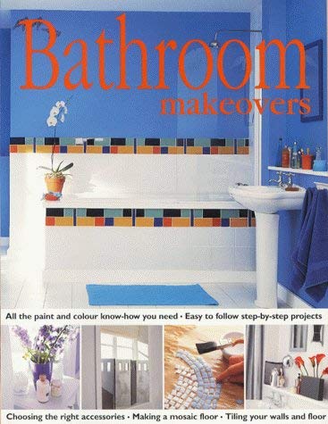Stock image for Bathroom Makeovers for sale by Anybook.com
