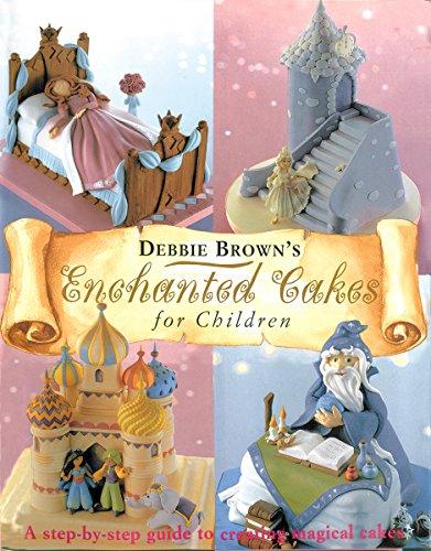 Imagen de archivo de Enchanted Cakes for Children (Merehurst Cake Decorating) a la venta por SecondSale