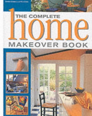 The Complete Home Makeover Book (Complete Makeover Books) (9781853918766) by Millar, Katie