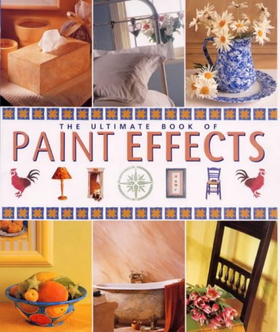9781853918810: Ultimate Book of Paint Effects