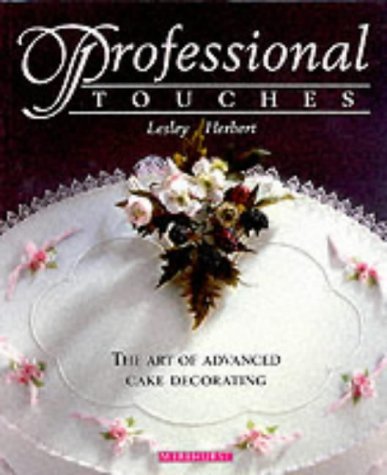 Beispielbild fr PROFESSIONAL TOUCHES: The Art of Advanced Cake Decorating zum Verkauf von WorldofBooks