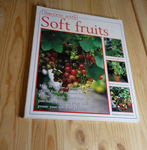 Stock image for Soft Fruits (Success with S.) for sale by WorldofBooks