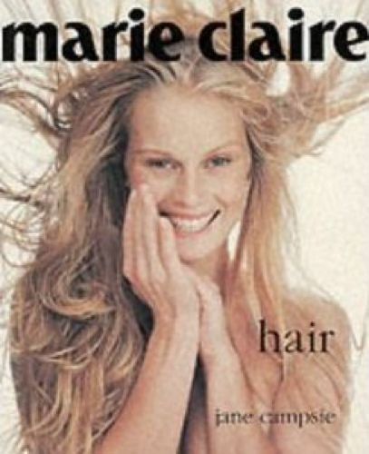 Beispielbild fr Hair ("Marie Claire" Style S.) zum Verkauf von WorldofBooks