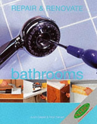 Stock image for Bathrooms (Repair & Renovate S.) for sale by AwesomeBooks