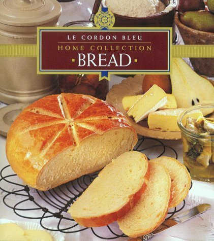 Bread (Le Cordon Bleu Home Collection)