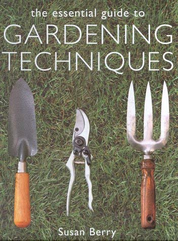 9781853919787: The Essential Guide to Gardening Techniques