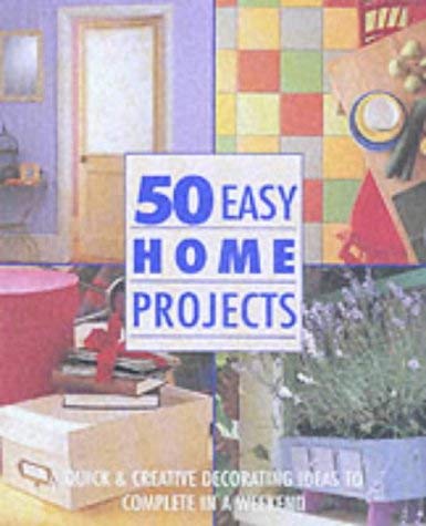 Beispielbild fr 50 Easy Home Projects (Interior Design) zum Verkauf von AwesomeBooks