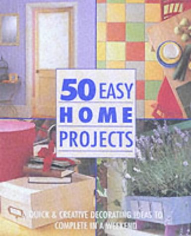 Stock image for 50 Easy Home Projects for sale by WorldofBooks