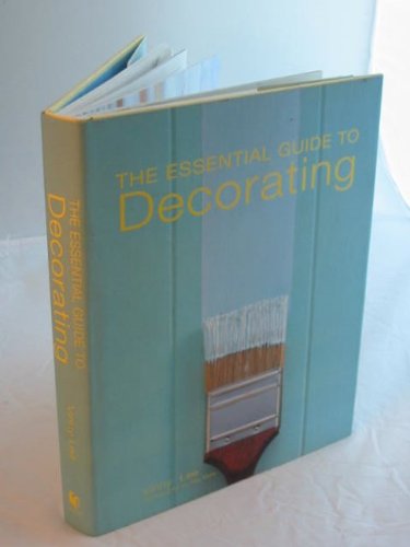 Beispielbild fr The Essential Guide to Decorating zum Verkauf von WorldofBooks