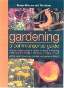 Stock image for Gardening: A Commonsense Guide for sale by AwesomeBooks