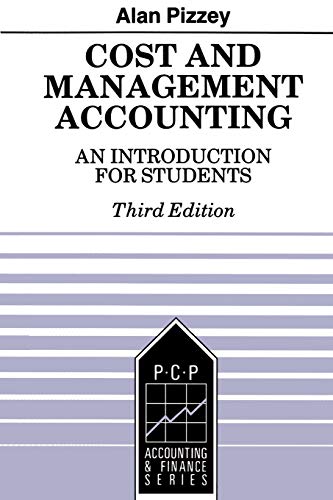 Cost and Management Accounting - Pizzey, Alan