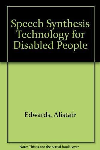 Imagen de archivo de Speech Synthesis Technology for Disabled People a la venta por WorldofBooks
