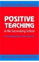 Stock image for Positive Teaching in the Secondary School for sale by WorldofBooks