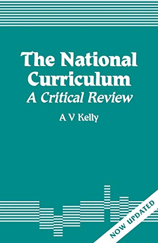 9781853961151: The National Curriculum: A Critical Review (Effective Classroom Behaviour)