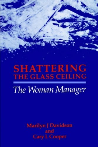 Stock image for Shattering the Glass Ceiling: The Woman Manager for sale by WorldofBooks