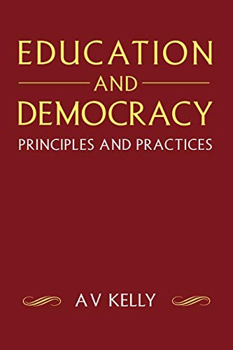 Education and Democracy : Principles and Practices