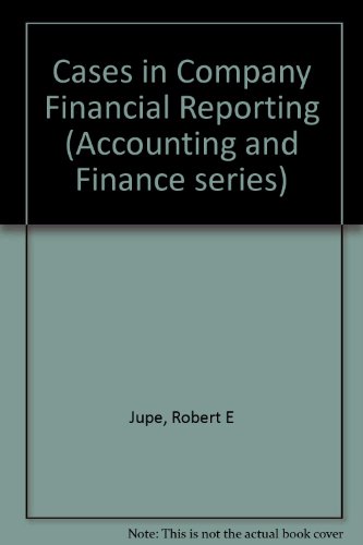 Stock image for Cases in Company Financial Reporting (Accounting and Finance series) for sale by WorldofBooks